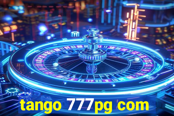 tango 777pg com